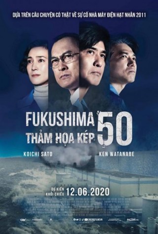 Fukushima 50: Thảm Họa Kép
